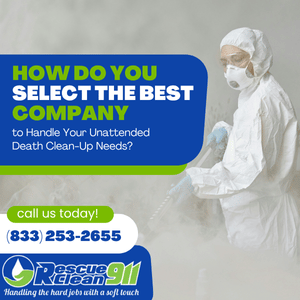 How Do You Select the Best Company to Handle Your Unattended Death Clean-Up Needs