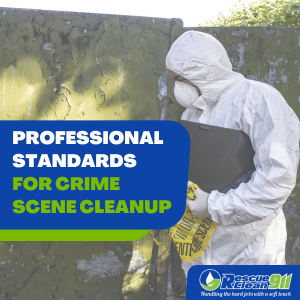Professional Standards for Crime Scene Cleanup